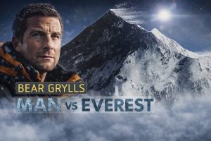 BEAR GRYLLS: MAN VS EVEREST