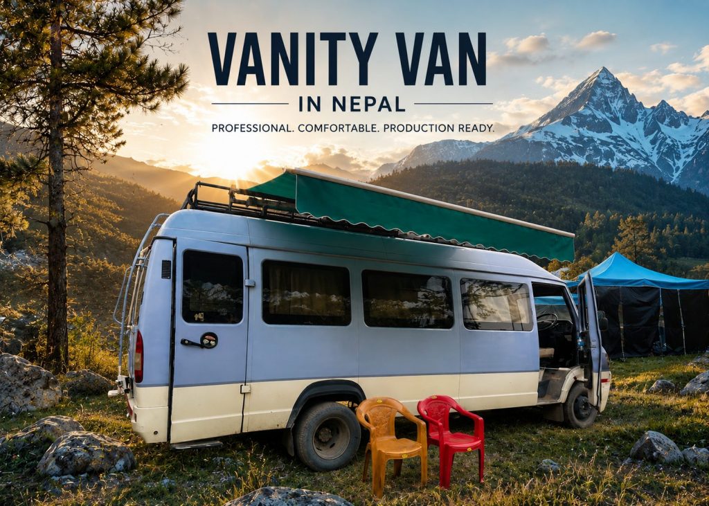 Vanity Van in Nepal for Film & Documentary Productions